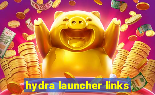 hydra launcher links